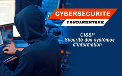 CISSP – Sécurité des systèmes d’information