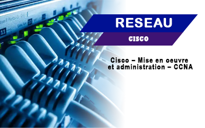 Cisco – Implementation and administration – CCNA