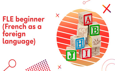 FLE beginner (French as a foreign language)